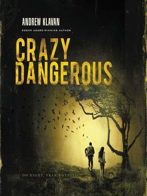 cover image of Crazy Dangerous